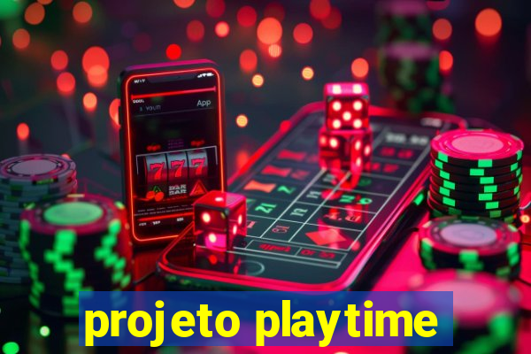 projeto playtime